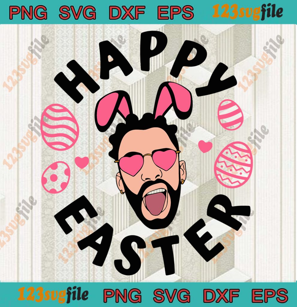 Happy Easter SVG, Easter Day svg For Bad bunny,Bad bunny Easter svg,Bad