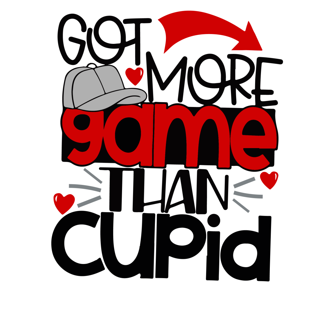 got-more-game-than-cupid-svg-valentine-s-day-svg-cupid-svg-valentine